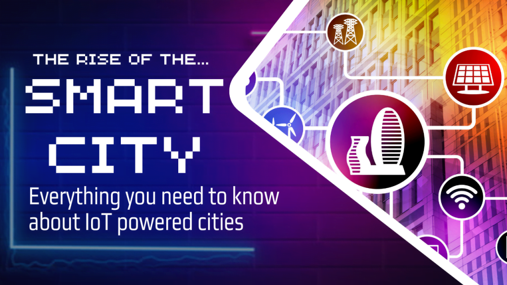The Rise of the Smart City
