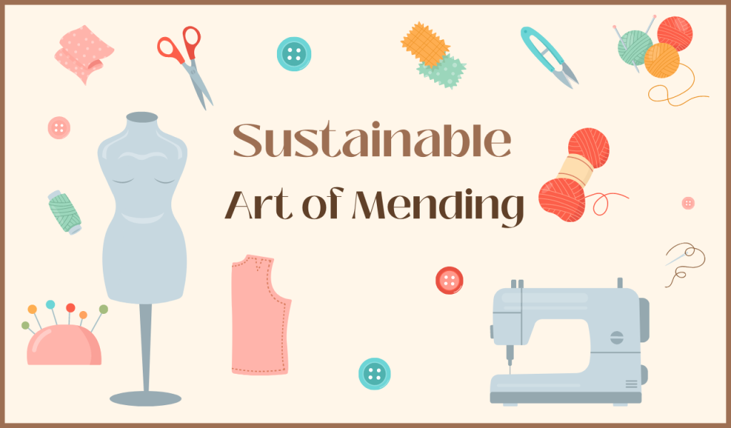 sustainable art of mending